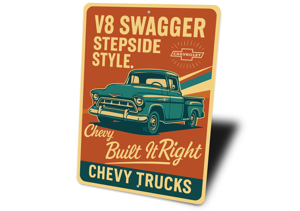 Chevy Trucks V8 Swagger Stepside Style Built It Right Sign