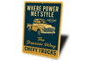 Chevy Trucks Where Power Met Style The Stepside Way Sign