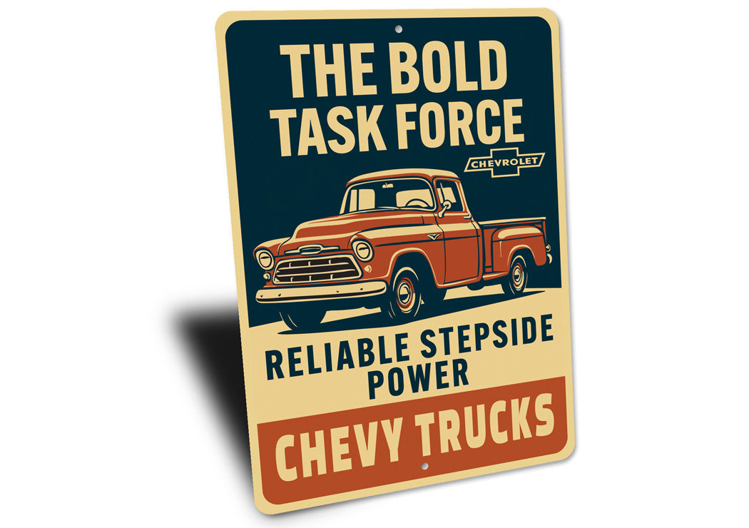 Chevy Trucks The Bold Task Force Reliable Power Sign