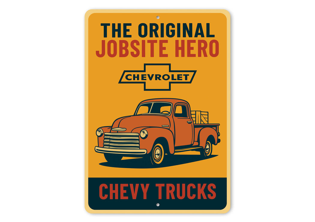 Chevy Trucks The Original Jobsite Hero Chevrolet Sign