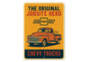 Chevy Trucks The Original Jobsite Hero Chevrolet Sign
