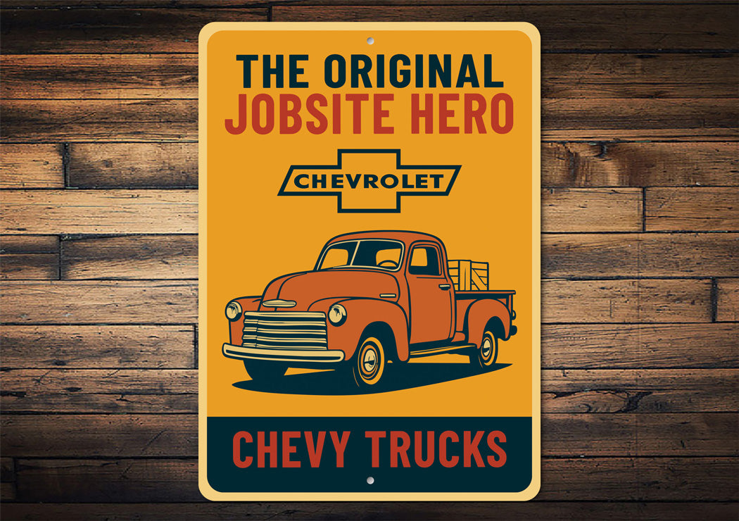 Chevy Trucks The Original Jobsite Hero Chevrolet Sign