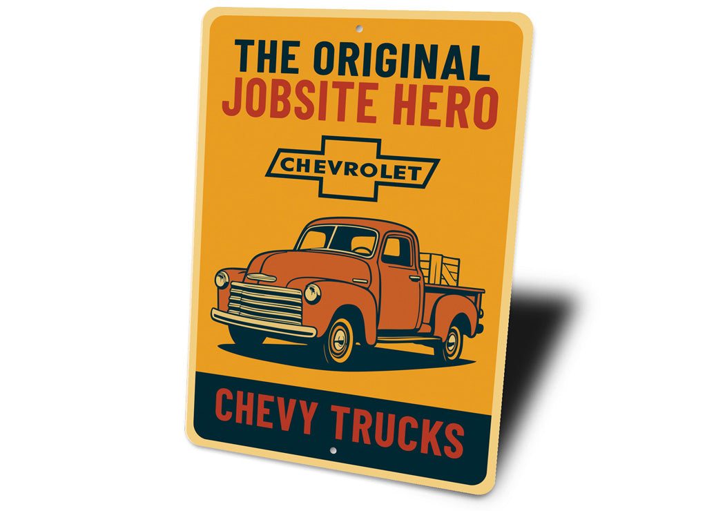 Chevy Trucks The Original Jobsite Hero Chevrolet Sign