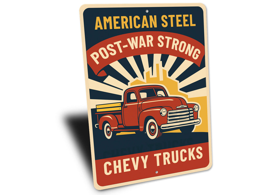 Chevy Trucks American Steel Post-War Strong Chevrolet Sign