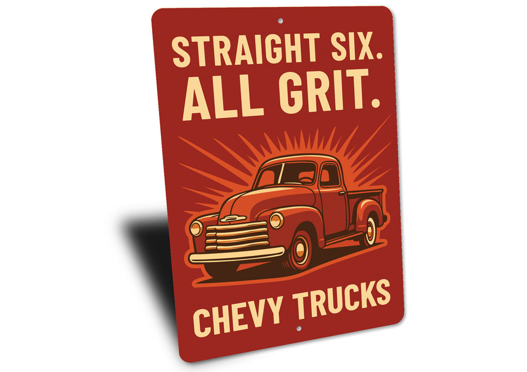 Chevy Trucks Straight Six All Grit Chevrolet Sign