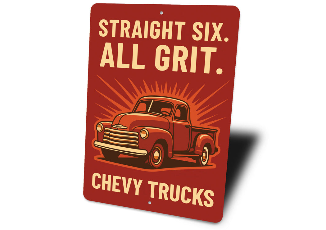 Chevy Trucks Straight Six All Grit Chevrolet Sign