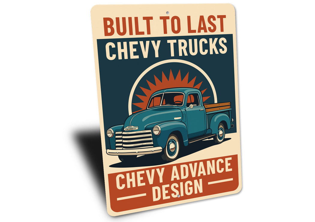 Chevy Trucks Built To Last Chevrolet Advance Design Sign
