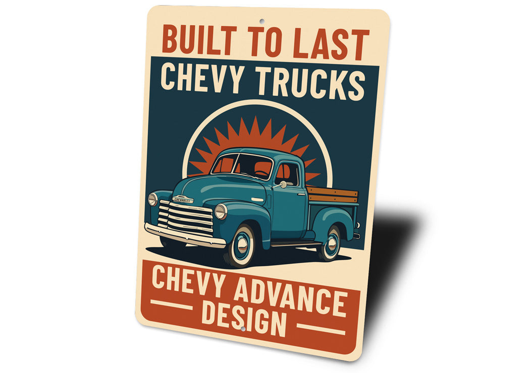 Chevy Trucks Built To Last Chevrolet Advance Design Sign
