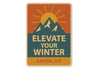 Aspen Colorado Elevate Your Winter Aluminum Sign