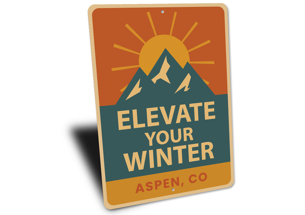 Aspen Colorado Elevate Your Winter Aluminum Sign