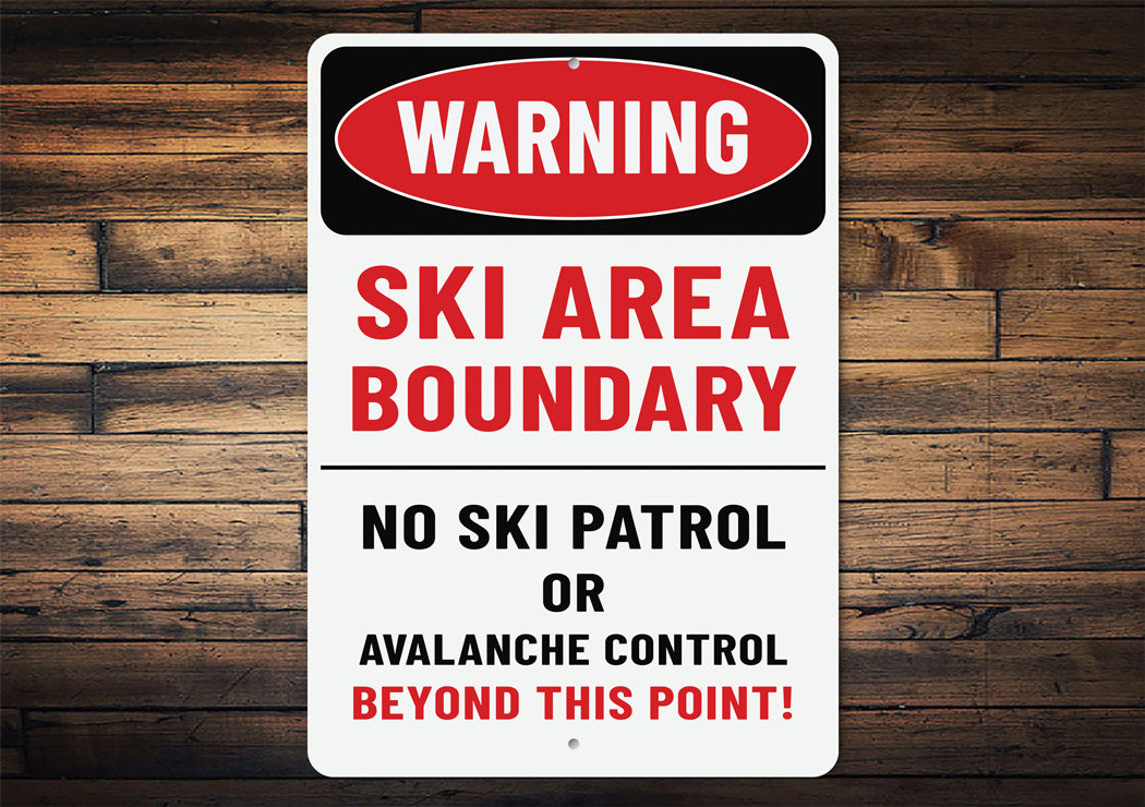 Warning Ski Area Boundary No Patrol Beyond This Point Sign