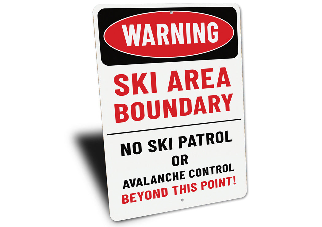 Warning Ski Area Boundary No Patrol Beyond This Point Sign