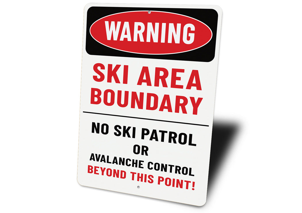 Warning Ski Area Boundary No Patrol Beyond This Point Sign