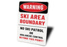 Warning Ski Area Boundary No Patrol Beyond This Point Sign