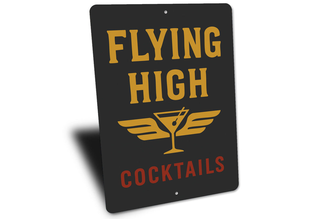 Flying High Cocktails Pilot Decor Sign