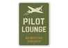 Pilot Lounge No Briefing Required Decor Sign