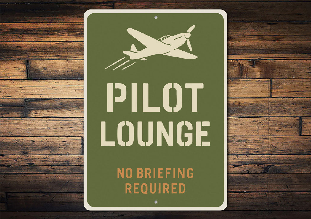 Pilot Lounge No Briefing Required Decor Sign