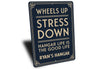 Personalized Hangar Wheels Up Stress Down Good Life Sign