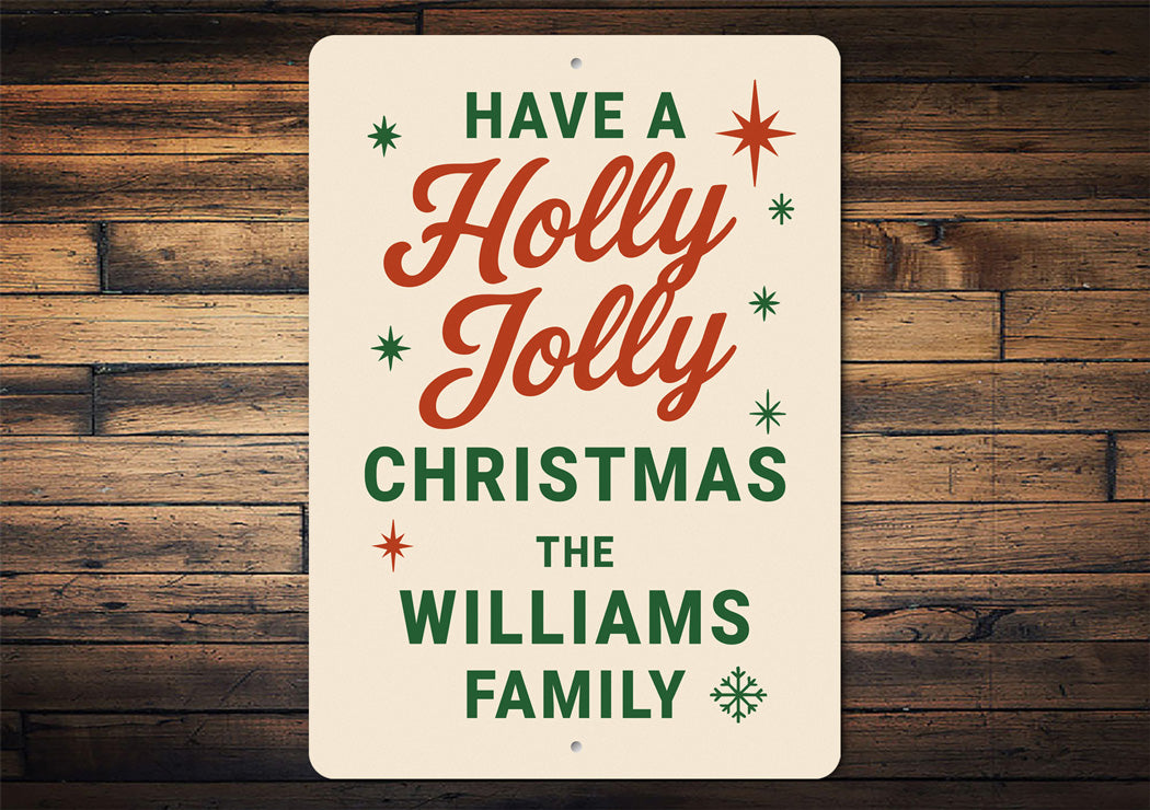 Personalized Have A Holly Jolly Christmas Sign