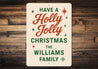 Personalized Have A Holly Jolly Christmas Sign