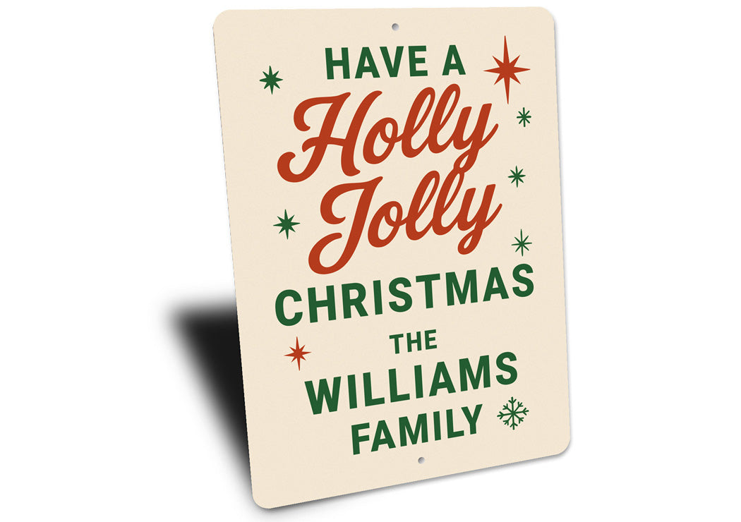 Personalized Have A Holly Jolly Christmas Sign