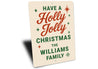 Personalized Have A Holly Jolly Christmas Sign