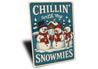 Chillin With My Snowmies Snowmen With Cocoa Sign