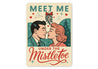 Meet Me Under The Mistletoe Retro Comic Holiday Sign