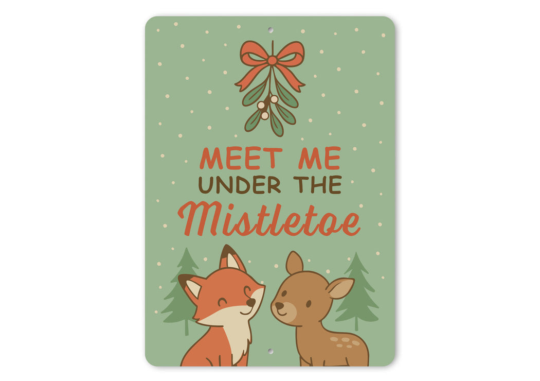 Meet Me Under The Mistletoe Cute Animal Decore Sign