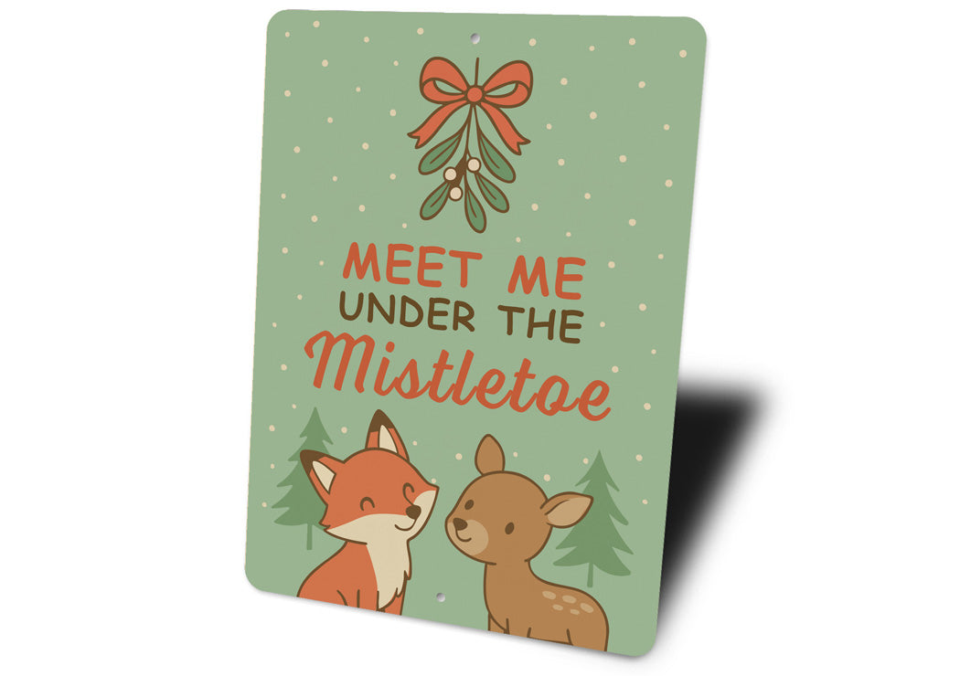 Meet Me Under The Mistletoe Cute Animal Decore Sign