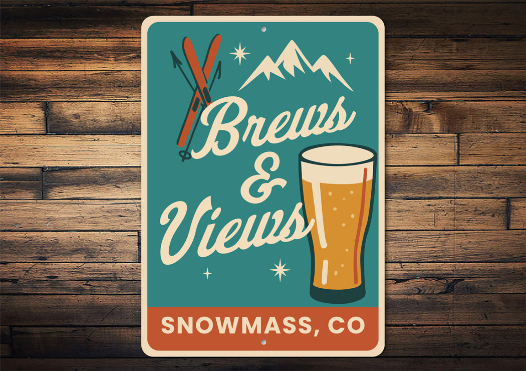 Brews And Views Snowmass Village Colorado Ski Sign