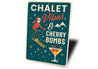 Chalet Vibes And Cherry Bombs Cocktail Ski Signs