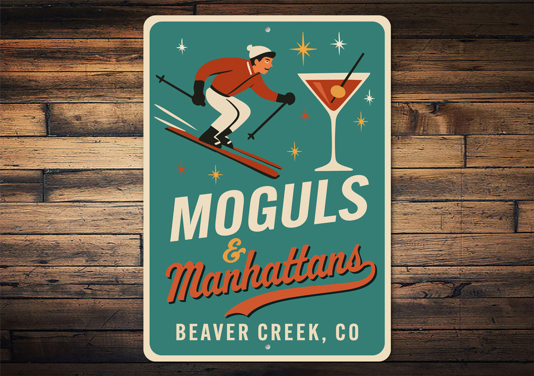 Moguls And Manhattans Beaver Creek Colorado Ski Sign