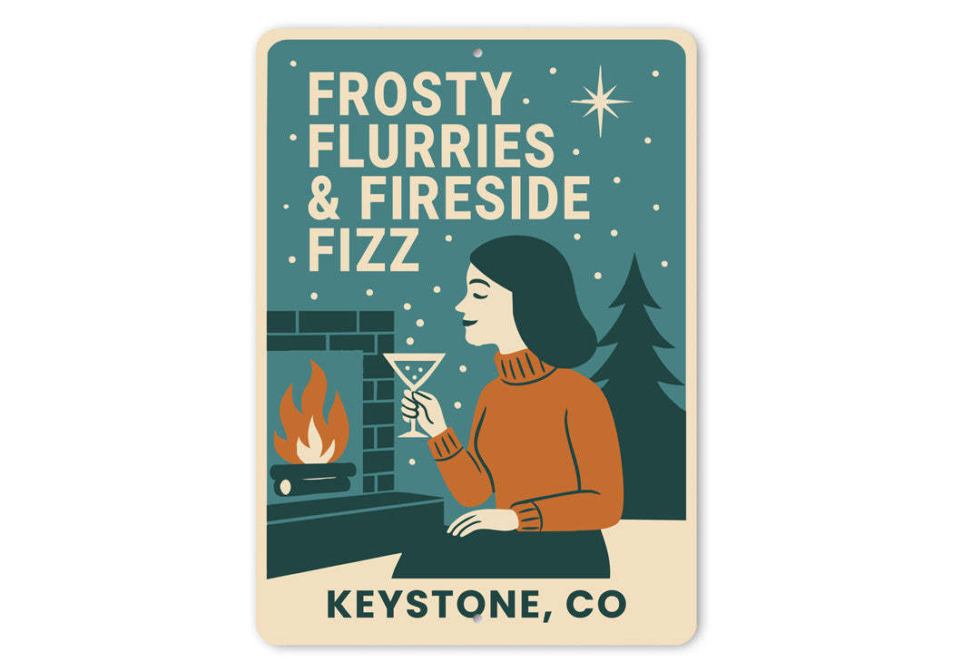 Frosty Flurries And Fireside Fizz Keystone Colorado Sign
