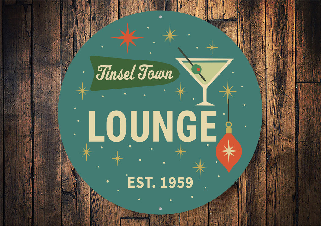 Tinsel Town Lounge Established Year Holiday Decore Sign
