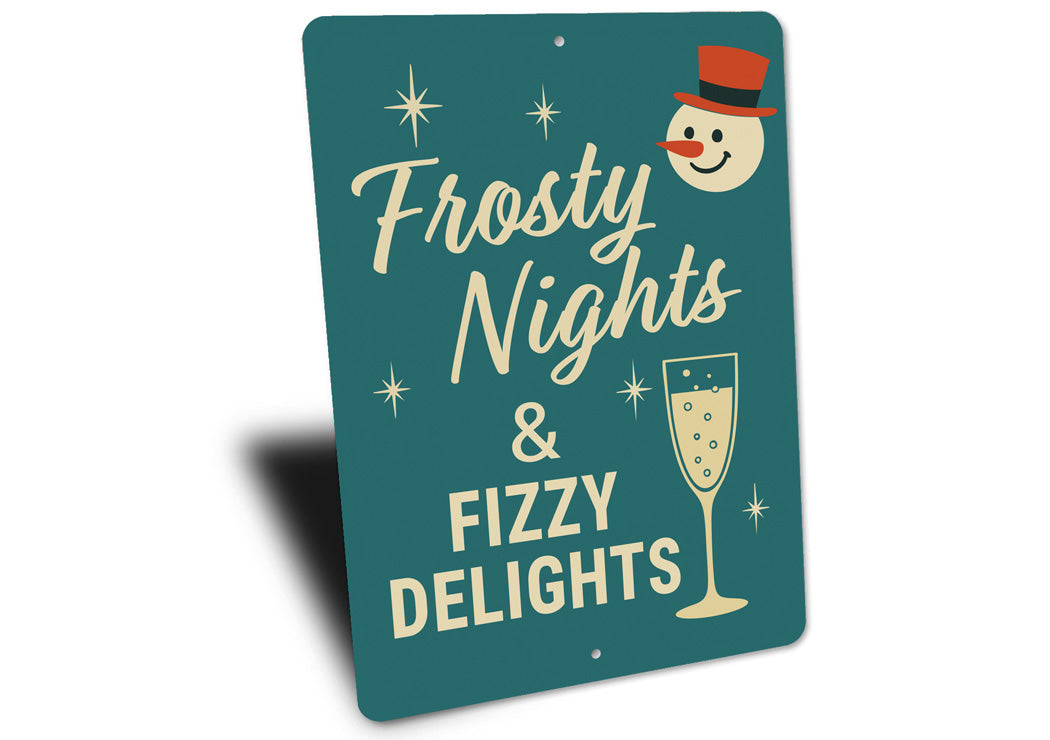 Frotsty Nights And Fizzy Delights Snowman Champagne Sign