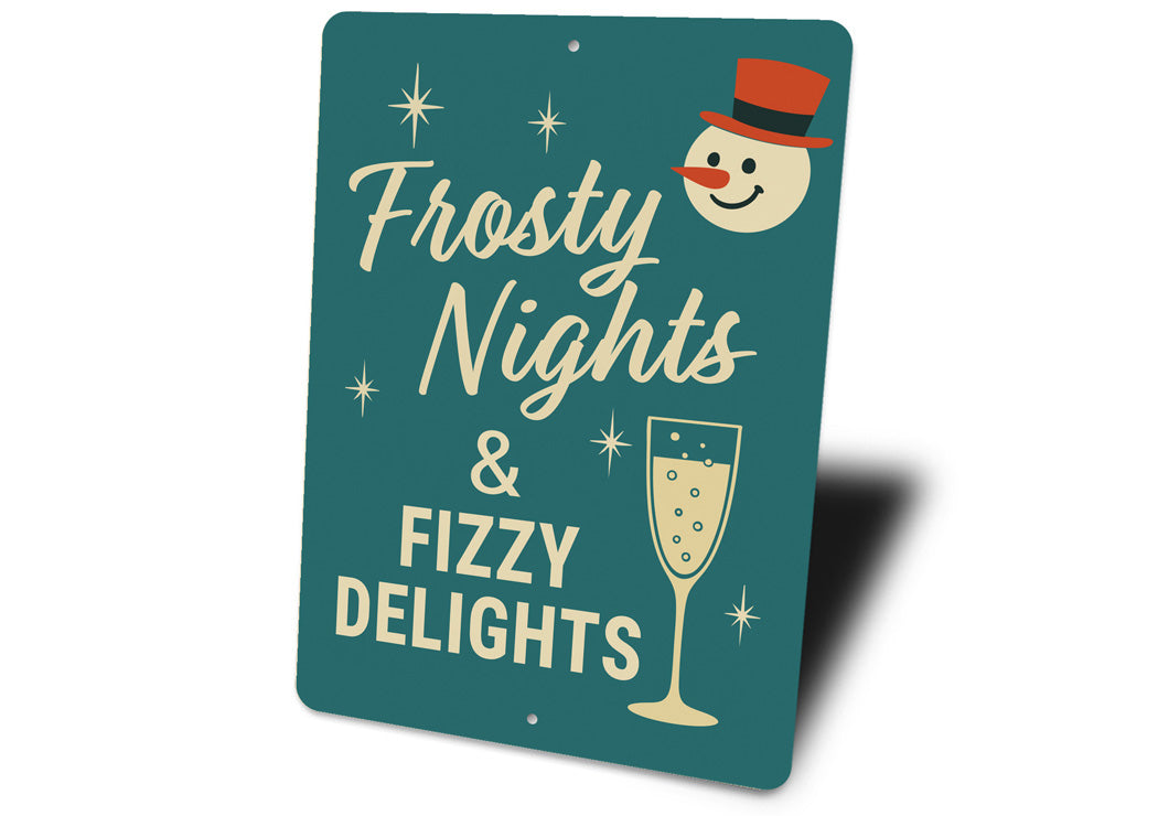 Frotsty Nights And Fizzy Delights Snowman Champagne Sign