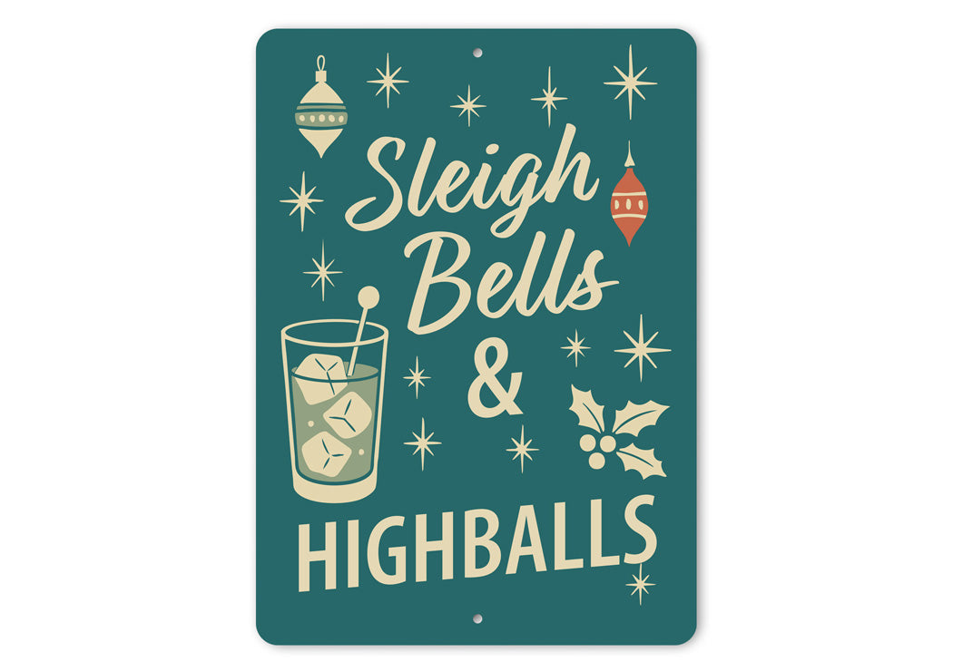 Sleigh Bells And Highballs Cocktail Mistletoe Sign