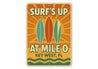 Surf's Up At Mile 0 Surf Shack Retro Style Key West Sign