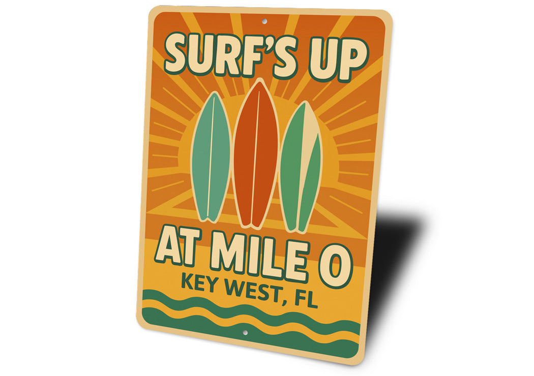 Surf's Up At Mile 0 Surf Shack Retro Style Key West Sign