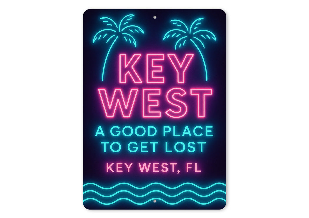 Key West A Good Place To Get Lost Neon Sign
