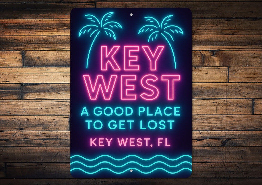 Key West A Good Place To Get Lost Neon Sign