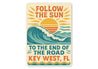 Keywest Follow The Sun Retro Surf Poster Sign
