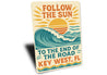 Keywest Follow The Sun Retro Surf Poster Sign