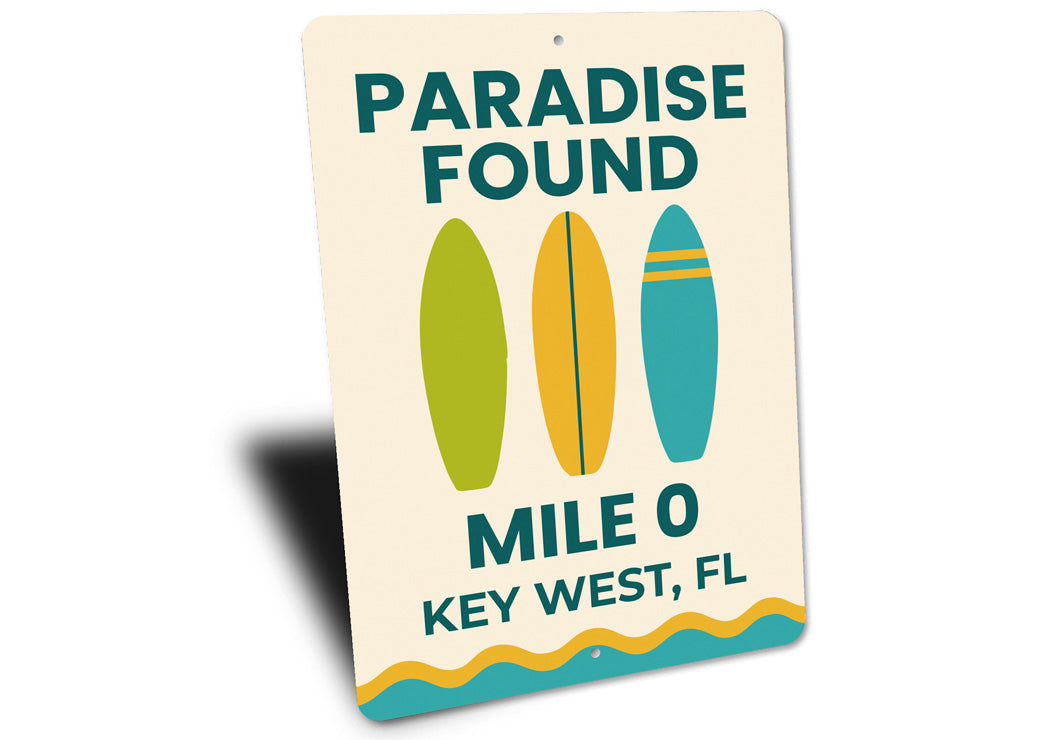 Paradise Found Key West Mile 0 Surfboard Sign