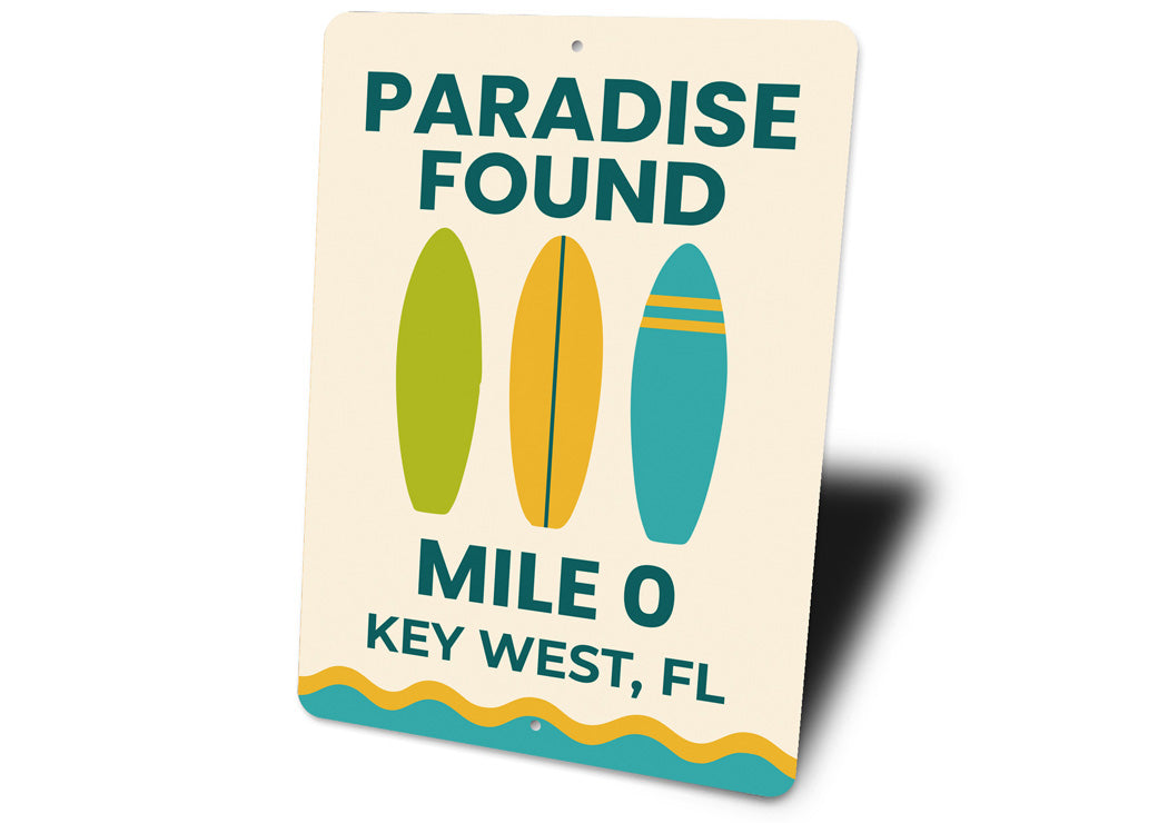 Paradise Found Key West Mile 0 Surfboard Sign