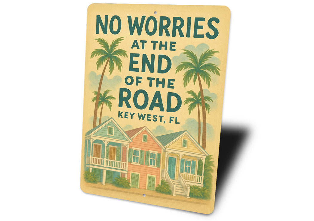 No Worries Key West Conch Cottage Sign