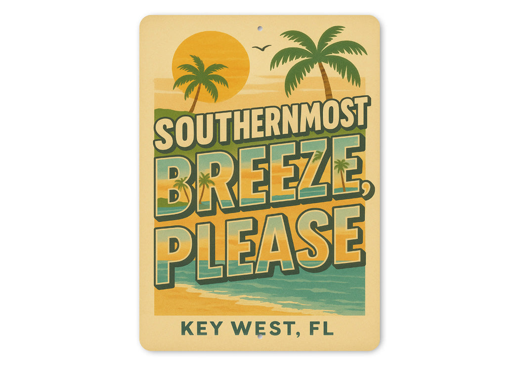Key West Southernmost Breeze Please Vintage Beach Sign