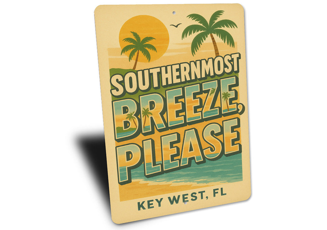Key West Southernmost Breeze Please Vintage Beach Sign