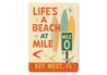 Life's A Beach At Mile 0 Marker Key West Surfboard Sign